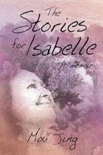 Stories for Isabelle af Mou Jing