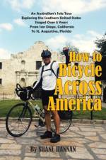 How to Bicycle Across America af Shane Hannan
