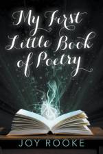 My First Little Book of Poetry af Joy Rooke