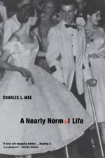 A Nearly Normal Life af Charles L Mee