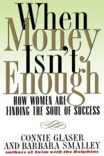 When Money Isn't Enough af Barbara S Smalley