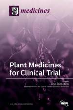 Plant Medicines for Clinical Trial