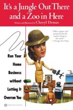 It's a Jungle Out There and a Zoo in Here af Cheryl Demas