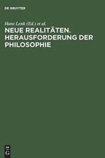 Neue Realitaeten: Herausforderungen Der Philosophie af Germany) Lenk