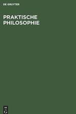 Praktische Philosophie Das Modell DES Aristoteles af Otfried (Eberhard-Karls-Universitat Tubingen Germany) Hoffe