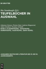 Teufelbucher in Auswahl, Band 2, Kleiderteufel. Tanzteufel. Hurenteufel. Hausteufel. Zehn Teufel af Nicolaus Schmidt