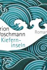 Die Kieferninseln af Marion Poschmann