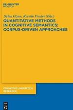 Quantitative Methods in Cognitive Semantics: Corpus-Driven Approaches