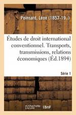 Etudes de droit international conventionnel. Serie 1 af Poinsard-L