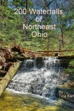 200 Waterfalls of Northeast Ohio af Tina Karle