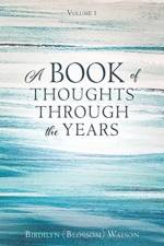 A Book of Thoughts Through the Years af Birdilyn Watson