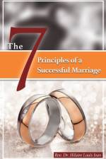 The Seven Principles of Successful Marriage af Dr Hilaire Louis Jean