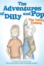 The Adventures of Dilly and Pop af Dillan Masci