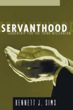 Servanthood af Bennett J Sims