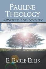 Pauline Theology af E Earl Ellis