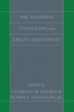 Nag Hammadi, Gnosticism, and Early Christianity