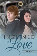 Inclined to Love af Sara House