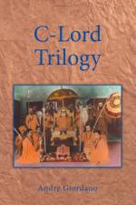 C-Lord Trilogy af Andre Giordano