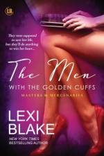 The Men with the Golden Cuffs af Blake Lexi