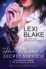 On Her Master's Secret Service af Blake Lexi