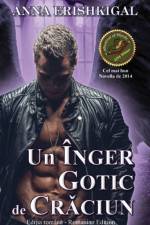 Un inger gotic de Crǎciun (Ediția romană) af Anna Erishkigal