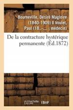 De la contracture hysterique permanente af Bourneville-D