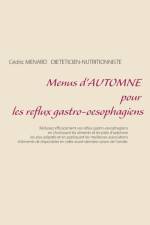 Menus d'automne pour les reflux gastro-oesophagiens af Cedric Menard