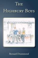 The Highbury Boys af Bernard Drummond