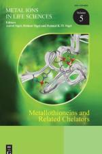 Metallothioneins and Related Chelators