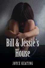 Bill & Jessie's House af Joyce Keating