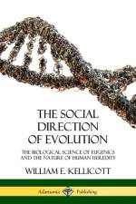 Social Direction of Evolution af William E Kellicott