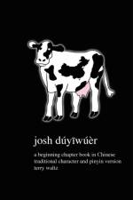 JOSH DUYIWUER!: TRADITIONAL CHINESE VERS af Terry T Waltz