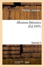 Allusions litteraires. Fascicule 2 af Petillon
