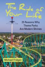 Ride of Your Life af Michael Fridgen