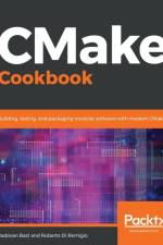 CMake Cookbook af Roberto Di Remigio