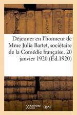 Dejeuner en l'honneur de Mme Julia Bartet, societaire de la Comedie francaise, mardi 20 janvier 1920 af Lambling-E