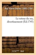 retour du roy, divertissement af Roy-P