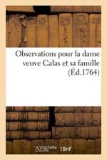 Observations pour la dame veuve Calas et sa famille af Michel-F