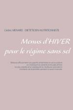 Menus d'hiver pour le regime sans sel af Cedric Menard