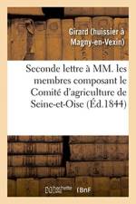 Seconde lettre a MM. les membres composant le Comite d'agriculture de Seine-et-Oise af Girard
