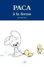 PACA a la ferme af Jean Knoertzer