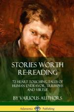 Stories Worth Re-Reading af Various