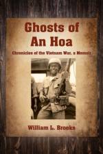 Ghosts of An Hoa af William L Brooks