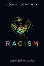 Racism af John Lovchik