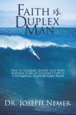 Faith vs. Duplex Man af Dr Joseph Nemer