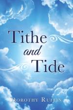 Tithe and Tide af Dorothy Ruffin