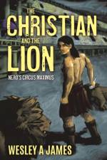 Christian and the Lion af Wesley a James