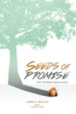 Seeds of Promise af James S Macchi