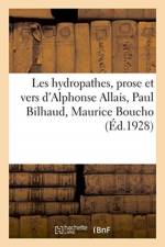Les Hydropathes, Prose Et Vers d'Alphonse Allais, Paul Bilhaud, Maurice Boucho af Sans Auteur