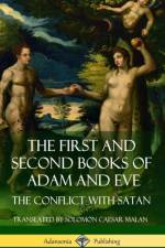 The First and Second Books of Adam and Eve af Solomon Caesar Malan